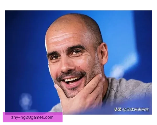 瓜迪奥拉离开巴萨后漫长等待曼城终圆欧冠梦的传奇史诗之夜永载史